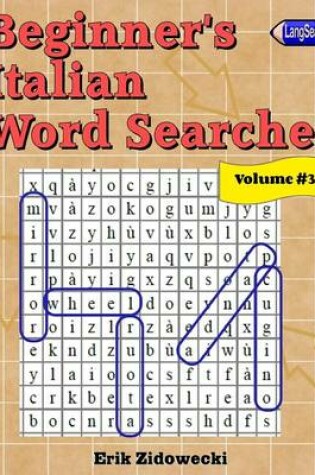 Cover of Beginner's Italian Word Searches - Volume 3