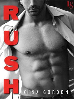 Rush by Gina Gordon