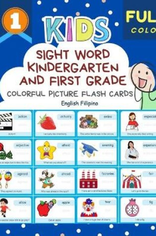 Cover of Sight Word Kindergarten and First Grade Colorful Picture Flash Cards English Filipino