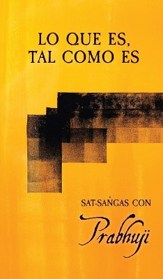 Book cover for Lo que es, tal como es