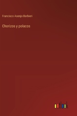 Cover of Chorizos y polacos