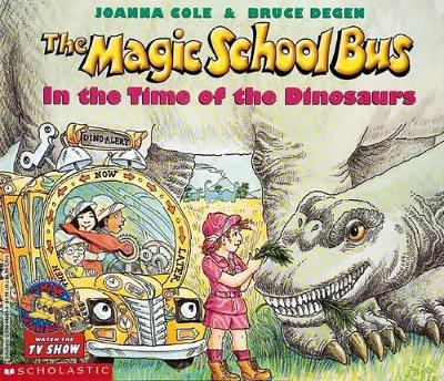 Book cover for Magic School Bus: In the Time of the Dinosaurs