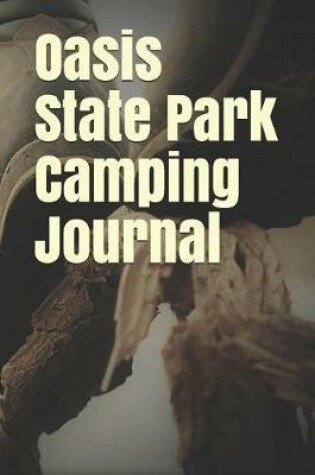 Cover of Oasis State Park Camping Journal