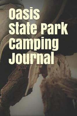 Book cover for Oasis State Park Camping Journal