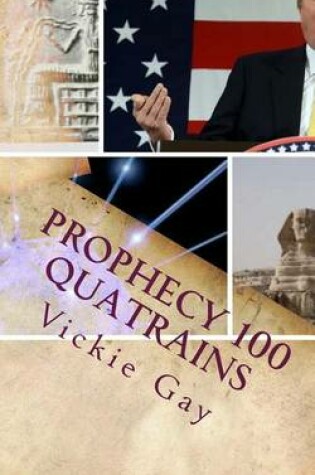 Cover of PROPHECY 100 Quatrains