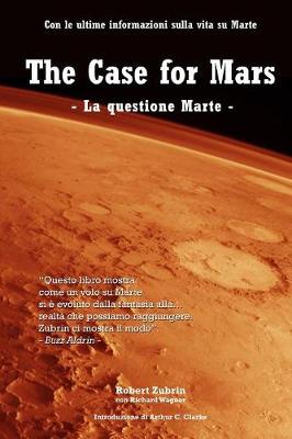 Book cover for The Case for Mars - La questione Marte