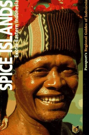 Cover of Spice Islands 3e (Indonesian Guides)