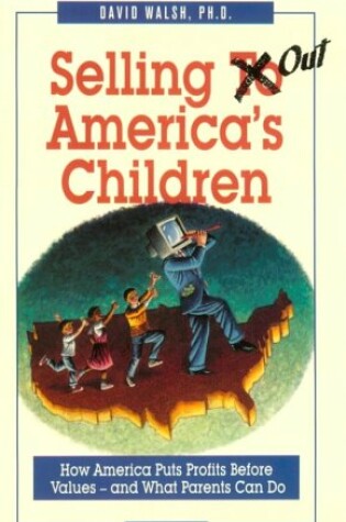 Cover of Selling Out America's Children