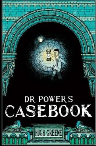 Cover of Dr Power's Casebook