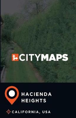 Book cover for City Maps Hacienda Heights California, USA