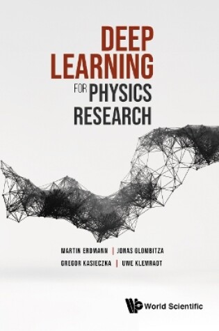 Cover of Deep Learning For Physics Research