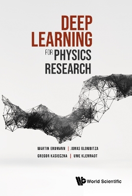 Book cover for Deep Learning For Physics Research