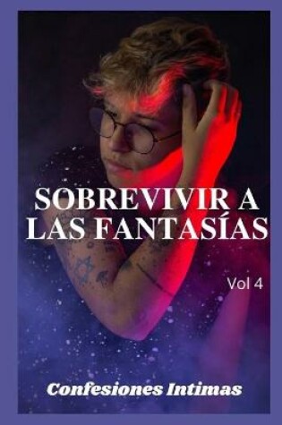 Cover of Sobrevivir a las fantasías (vol 4)