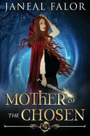 Cover of Mother of the Chosen