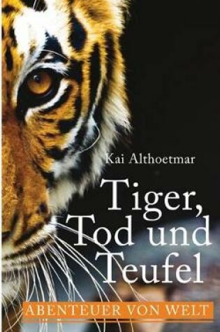 Cover of Tiger, Tod und Teufel