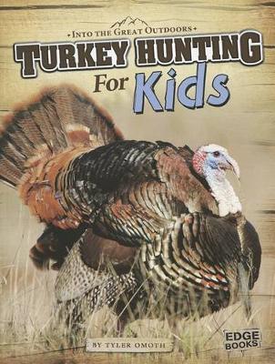 Cover of Turkey Hunting for Kids