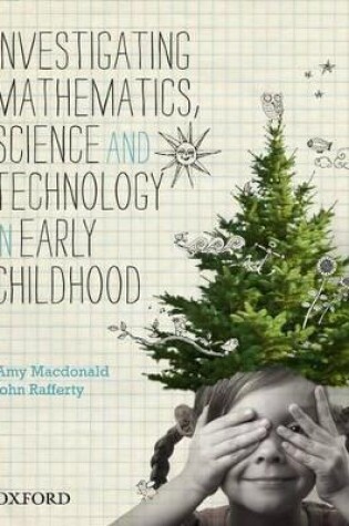 Cover of Investigating Mathematics, Science and Technology in Early Childhood