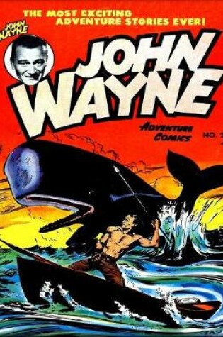 Cover of John Wayne Adventure Comics No. 20