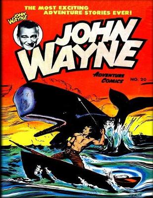 Cover of John Wayne Adventure Comics No. 20