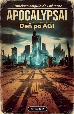 Book cover for ApocalypsAI Deň po AGI