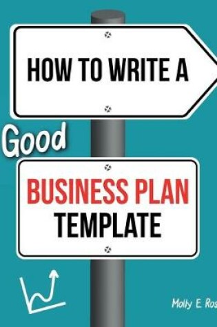 Cover of How To Write A Good Business Plan Template