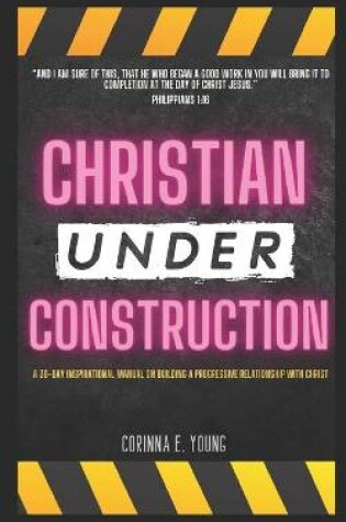 Cover of Christian Under Construction