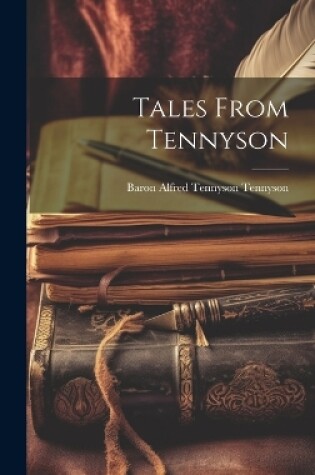 Cover of Tales From Tennyson