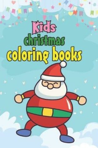 Cover of kids christmas coloring books