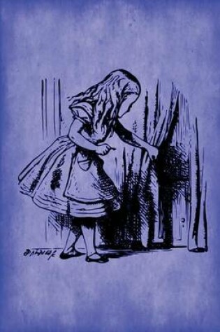 Cover of Alice in Wonderland Journal - Alice and The Secret Door (Blue)