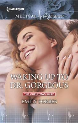 Cover of Waking Up to Dr. Gorgeous