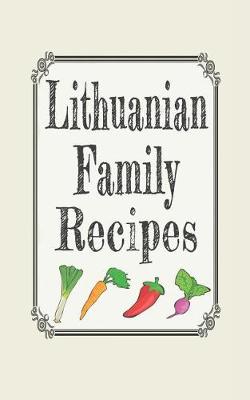 Book cover for Lithuanian Family Recipes