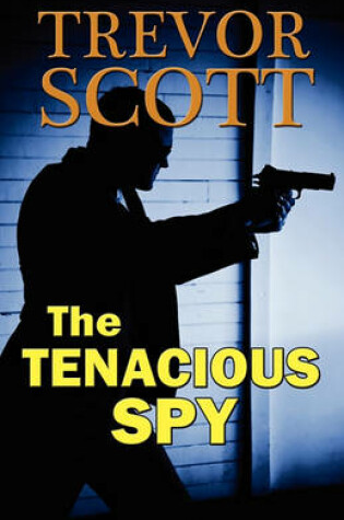 Cover of The Tenacious Spy