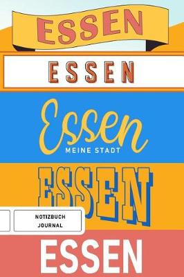 Book cover for Essen meine Stadt - Notizbuch, Journal