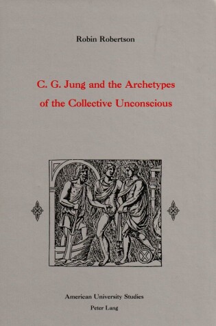 Cover of C.G. Jung and the Archetypes of the Collective Unconscious