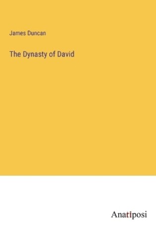 Cover of The Dynasty of David