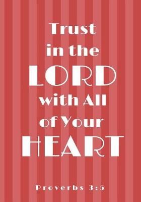 Book cover for Trust in The Lord With All Your Heart