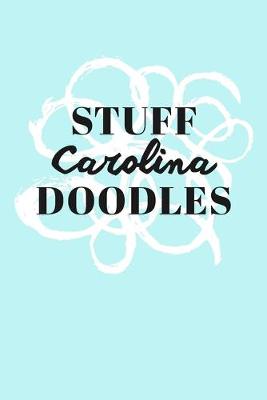 Book cover for Stuff Carolina Doodles