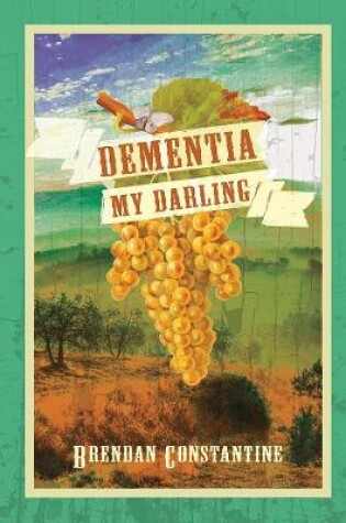 Cover of Dementia, My Darling