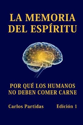 Book cover for La Memoria del Espiritu