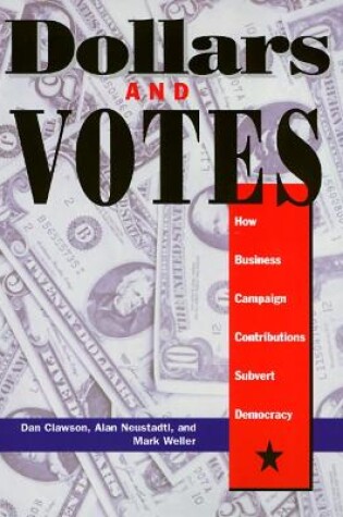 Cover of Dollars And Votes