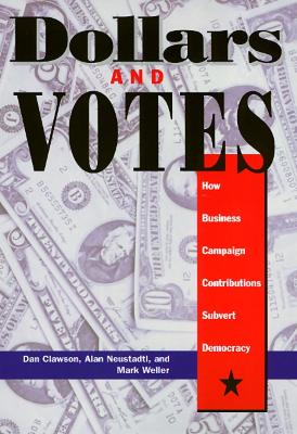 Book cover for Dollars And Votes