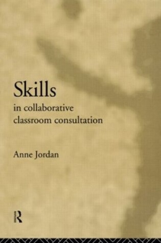 Cover of Skills in Collaborative Classroom Consultation