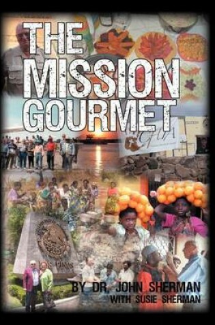Cover of The Mission Gourmet