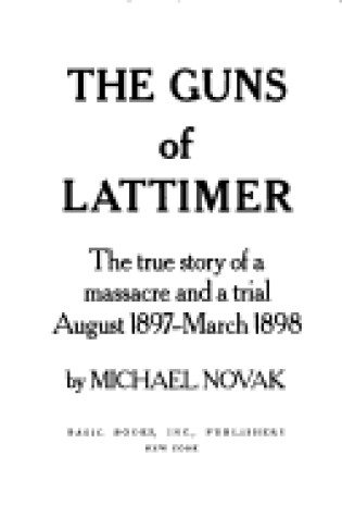 Cover of Guns of Lattimer