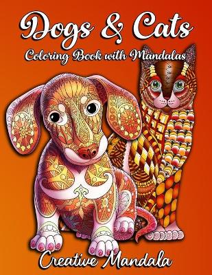 Book cover for Dogs & Cats - Coloring Book with Mandalas