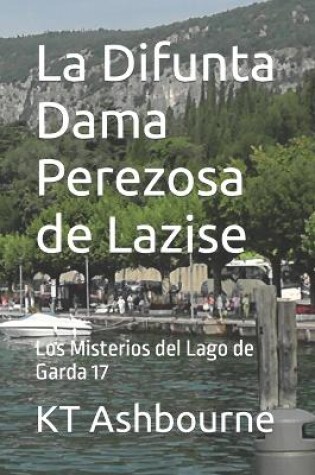 Cover of La Difunta Dama Perezosa de Lazise