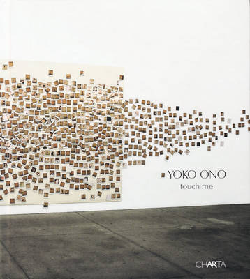 Book cover for Yoko Ono: Touch Me