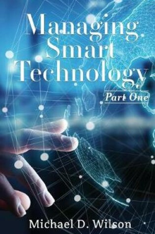 Cover of Managing Smart Technology Part 1