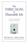 Book cover for The Three Signs of a Miserable Job