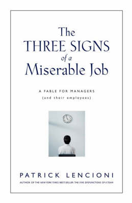 Book cover for The Three Signs of a Miserable Job